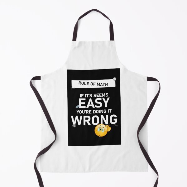 Item preview, Rule of Math. If it seems easy, you're doing it wrong designed and sold by Artsy Boulevard.