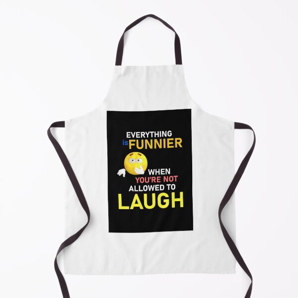 Item preview, Everything is funnier when you're not allowed to laugh designed and sold by Artsy Boulevard.