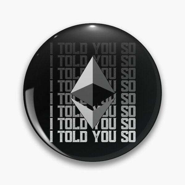 Item preview, Ethereum I told you so designed and sold by ReichBourne.