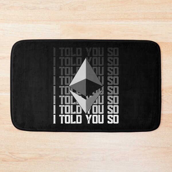 Item preview, Ethereum I told you so designed and sold by ReichBourne.