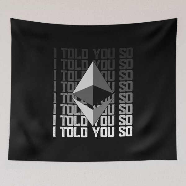 Item preview, Ethereum I told you so designed and sold by ReichBourne.
