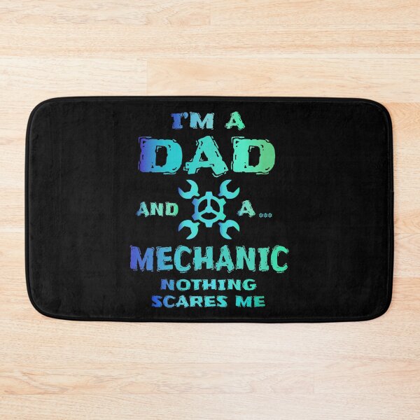 Item preview, I'm A Dad And A Mechanic Nothing Scare Me designed and sold by ImBAEBAE7shop.