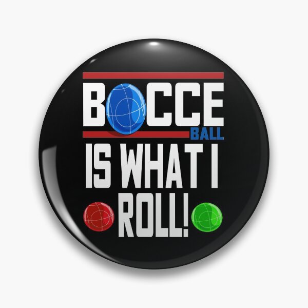 Item preview, Bocce Ball Is What I Roll Italian Bocci Gift designed and sold by Nosek1ng.