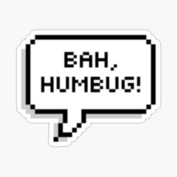 Bah, Humbug! Sticker