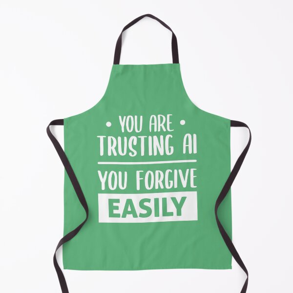 Item preview, You Are Trusting AI, You Forgive Easily (Green BG) designed and sold by FilipeFerreira.
