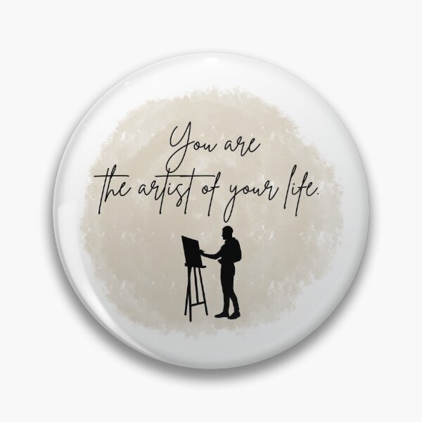 Item preview, You are the artist of your life by Mel-Hun designed and sold by Mel-Hun.