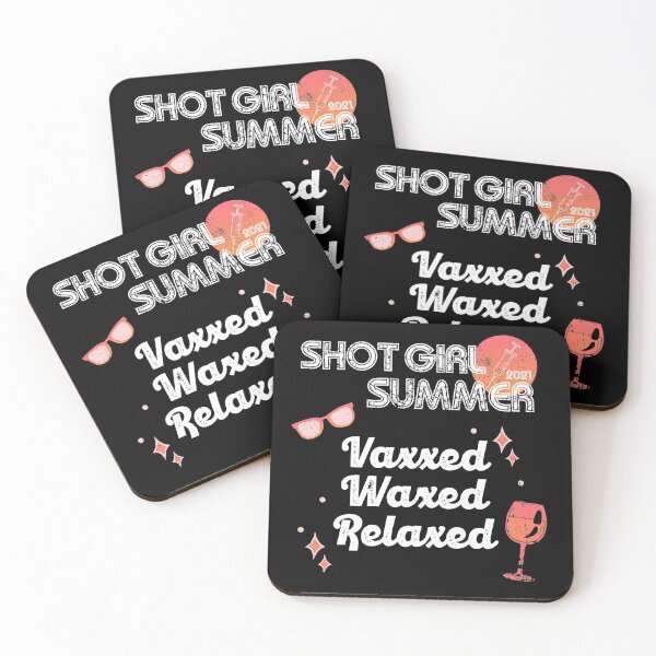 Item preview, Shot Girl Summer Vaxxed Waxed Relaxed designed and sold by RainbowPandas.