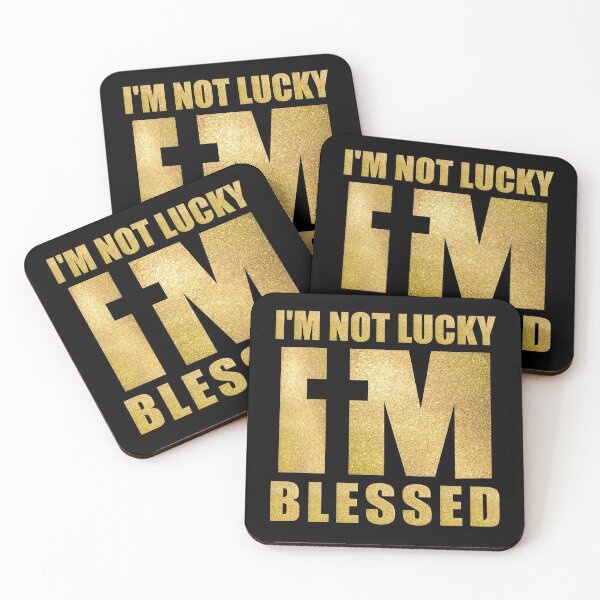 Item preview, I'm Not Lucky I'm Blessed Black and Gold designed and sold by 4wordsmovement.