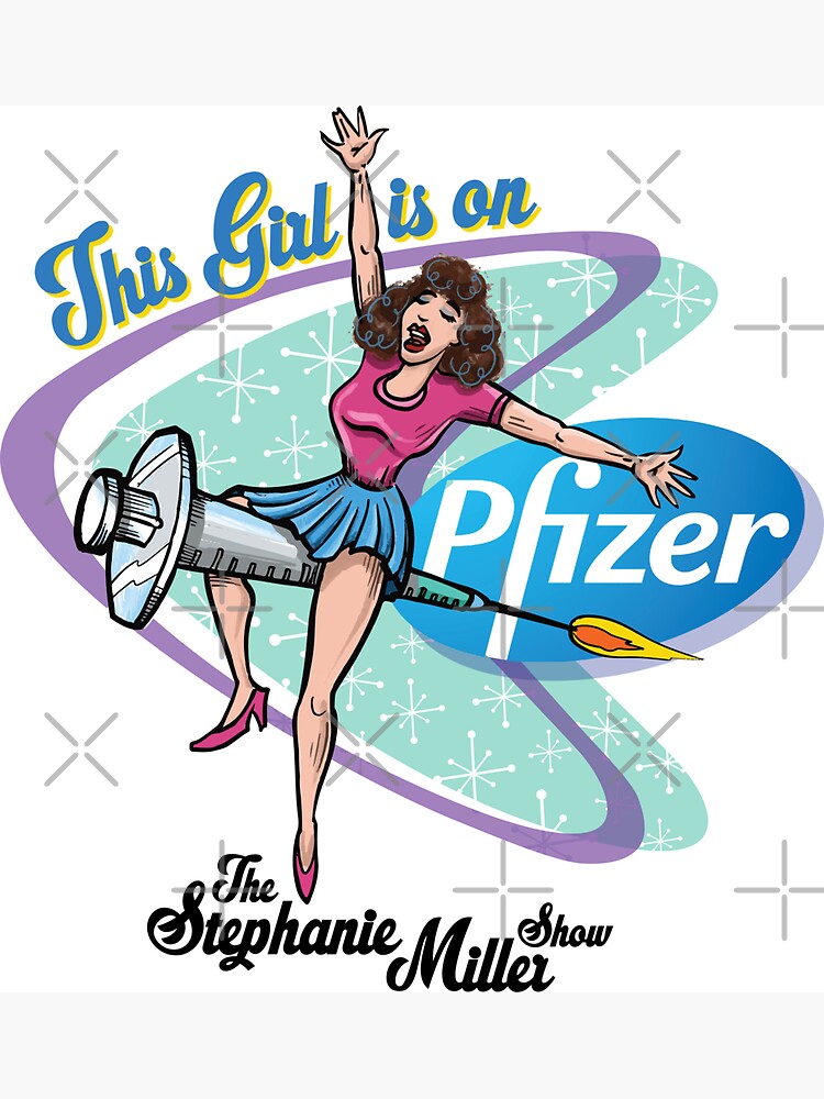 This Girl Is On Pfizer by SMShow