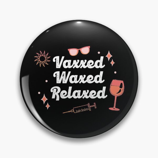 Item preview, Vaxxed Waxed Relaxed Summer 2021 designed and sold by RainbowPandas.