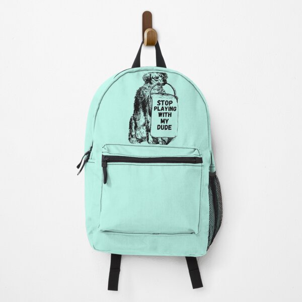 Item preview, Stop Playing With My Dude designed and sold by GleamingGiant.