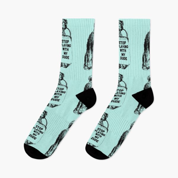Item preview, Stop Playing With My Dude designed and sold by GleamingGiant.