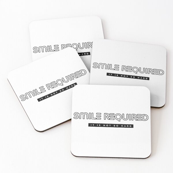 Item preview, SMILE REQUIRED x It's not so hard designed and sold by Dude 4U.