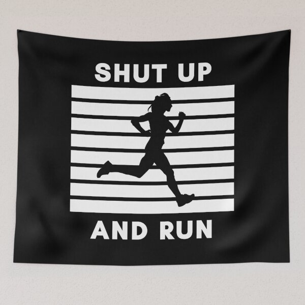 Item preview, Shut up and run designed and sold by TheGreenGoat.