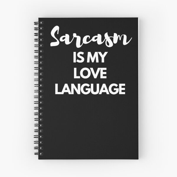 Item preview, Sarcasm is my love language designed and sold by arnabbabai.