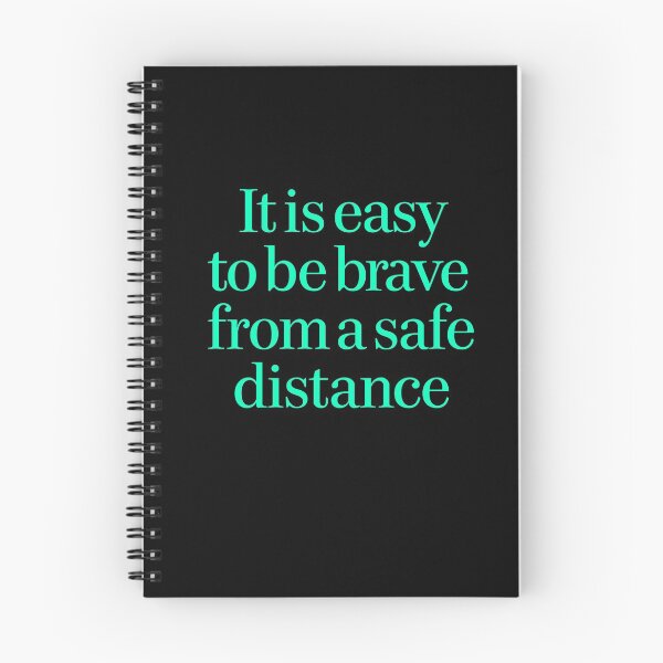 Item preview, It is easy to be brave from a safe distance. v.3 designed and sold by x1brett.