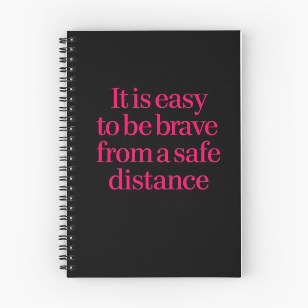 Item preview, It is easy to be brave from a safe distance. v.5 designed and sold by x1brett.