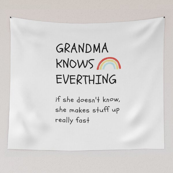 Item preview, Grandma Knows Everything Tee, Grumpa | rainbow designed and sold by BalmyBell.