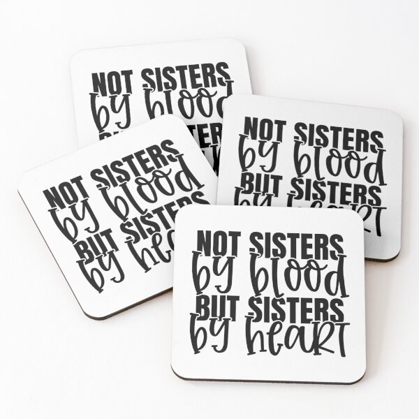 Item preview, Not sisters by blood but sisters by heart designed and sold by SasKloset.