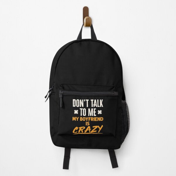 Item preview, Funny Girlfriend Don't Talk to Me My Boyfriend is Crazy designed and sold by jaygo.