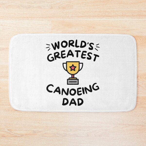 Item preview, World's greatest canoeing dad designed and sold by TheGreenGoat.