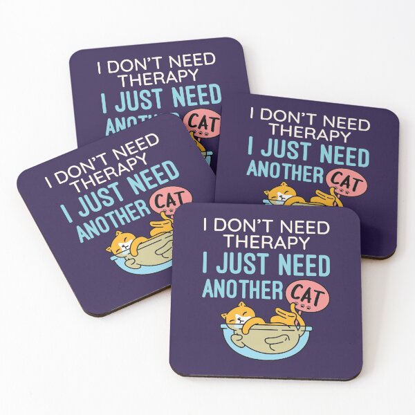 Item preview, I Don't Need Therapy I Just Need Another Cat designed and sold by jaygo.