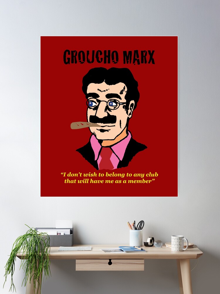 Groucho Marx