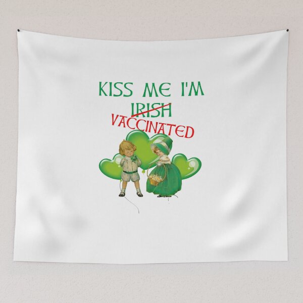 Item preview, Kiss Me I am Vaccinated - Irish Children Green Hearts White BG designed and sold by KeysTreasures.
