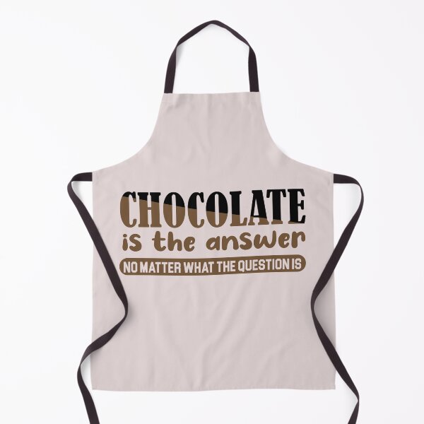 Item preview, chocolate is the answer designed and sold by AllPerfect.