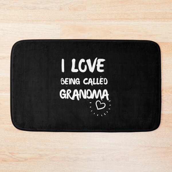 Item preview, I Love Being Called Grandma designed and sold by AMINE  ★★★★★.