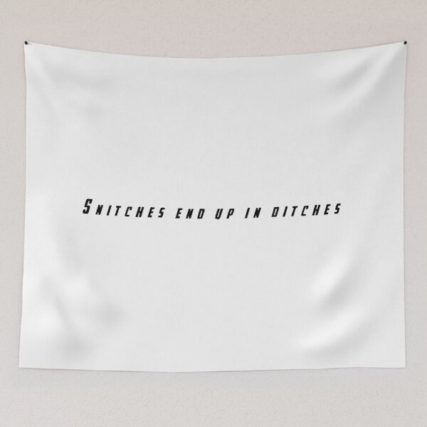 Item preview, Snitches End Up In Ditches designed and sold by beckahbrooks.