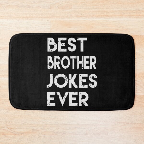 Item preview, Best Brother Jokes Ever | Creative Brother  Gift designed and sold by YAHIA-14.