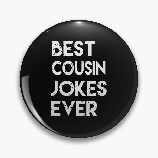 Item preview, Best Cousin Jokes Ever | Creative Cousin  Gift designed and sold by YAHIA-14.