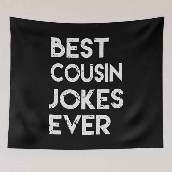 Item preview, Best Cousin Jokes Ever | Creative Cousin  Gift designed and sold by YAHIA-14.