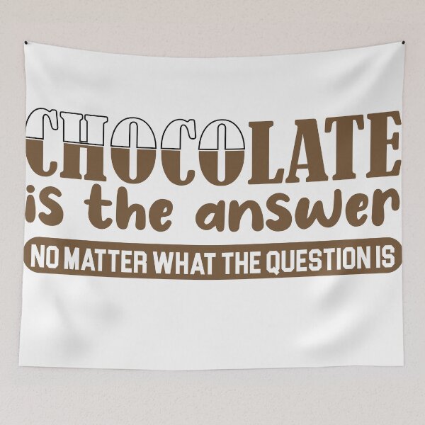 Item preview,  chocolate is the answer designed and sold by AllPerfect.