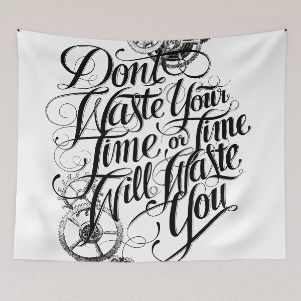 Item preview, "Don't waste your time or time will waste you" Statement illustration with gears and clockwork designed and sold by TrueType.