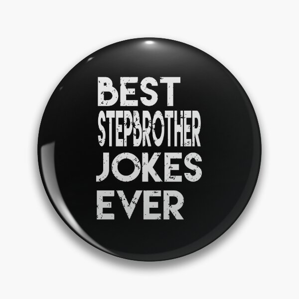 Item preview, Best Stepbrother Jokes Ever | Creative Stepbrother  Gift designed and sold by YAHIA-14.