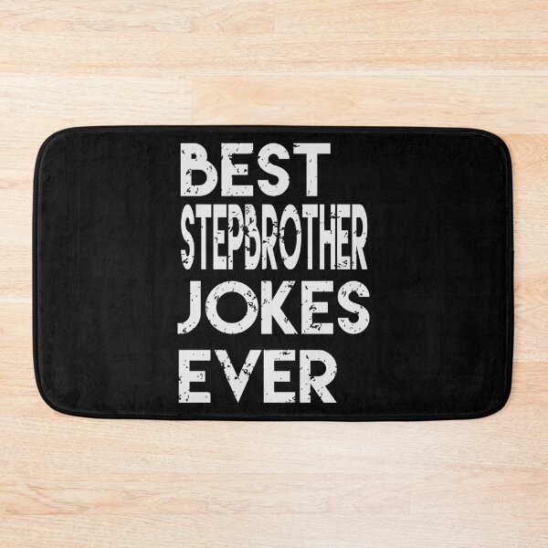 Item preview, Best Stepbrother Jokes Ever | Creative Stepbrother  Gift designed and sold by YAHIA-14.