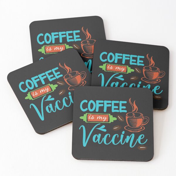 Item preview, Coffee Is My Vaccine - funny covid quotes designed and sold by DebbisPalette.