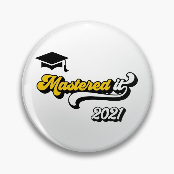 Item preview, Mastered It 2021 Saying / Masters Degree Grad Graduation design designed and sold by CreatedByHeidi.
