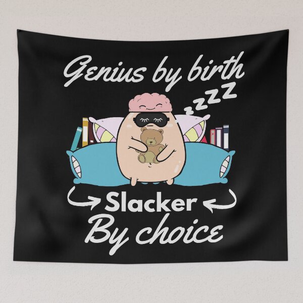 Item preview, Genius by birth slacker by choice designed and sold by Yellowsprint.