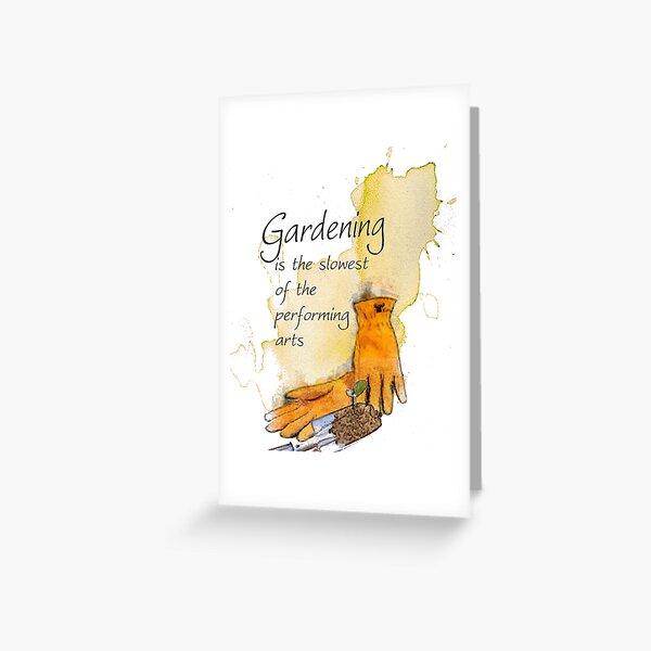 Item preview, Gardening Is The Slowest Of The Performing Arts designed and sold by LeafingOut.