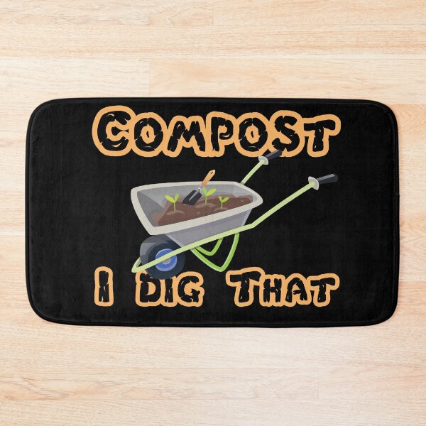 Item preview, Compost I Dig that Gardening Garden Hobby Gardener Quote  designed and sold by Rzelemenz.