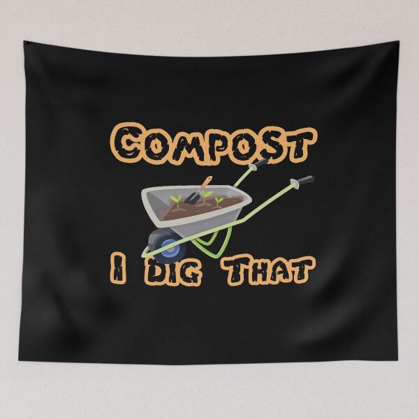 Item preview, Compost I Dig that Gardening Garden Hobby Gardener Quote  designed and sold by Rzelemenz.