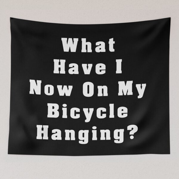 Item preview, What Have I Now On My Bicycle Hanging? designed and sold by BK-Fishing.