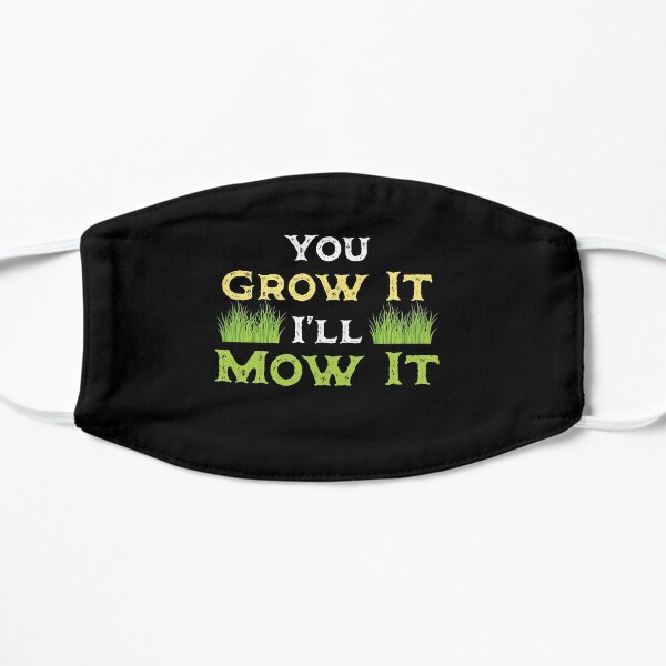 All thing must grass Lawn Mower Mow Funny Lawn Mowing  Mask for Sale by  Rzelemenz