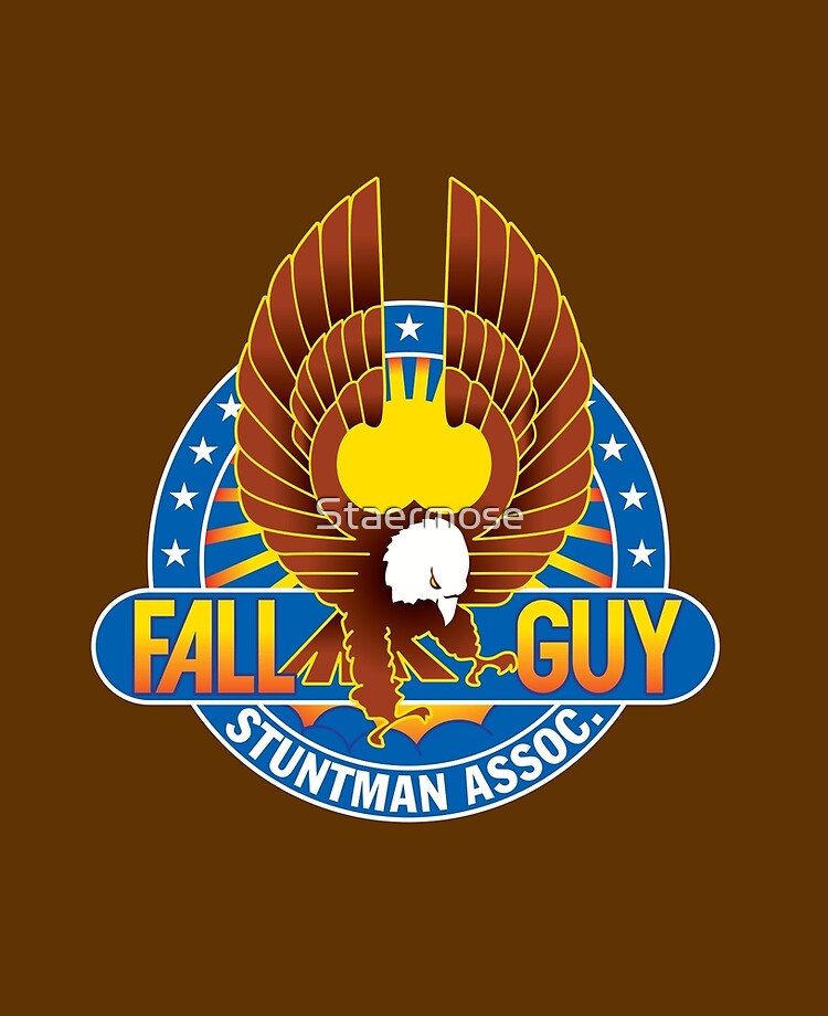 The Fall Guy from TeePublic