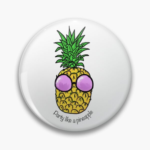 Item preview, Party like a pineapple (with caption) designed and sold by Magic Word Art.