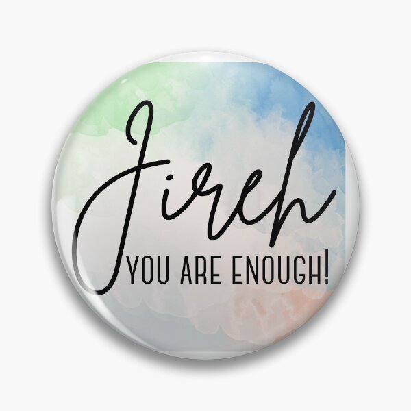 Item preview, Jireh, You Are Enough designed and sold by With Graceful Purpose.