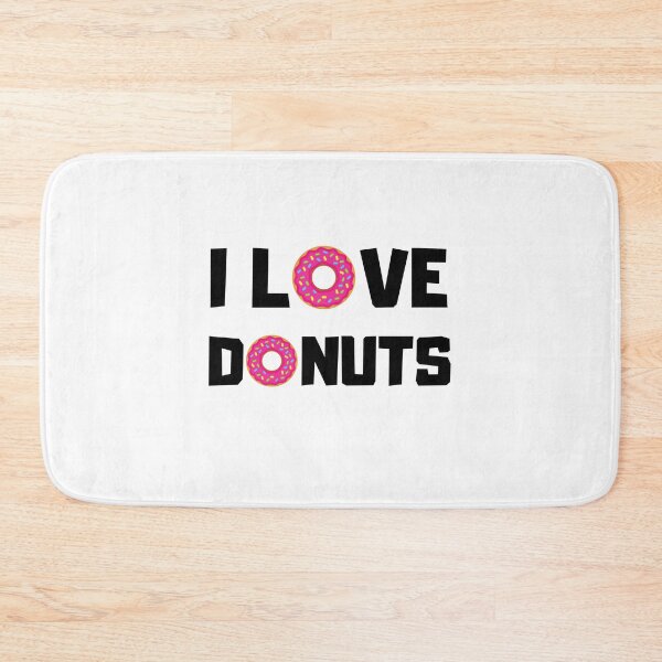 Item preview, I Love Donuts, Addicted To Donuts, Donuts, Look For Donuts, Donuts Time designed and sold by daguilon.
